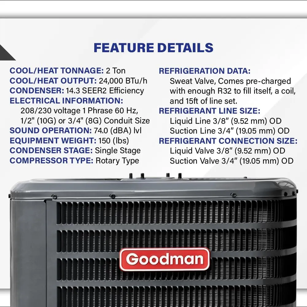 Goodman 14.3 SEER2 2 Ton Heat Pump | Heating and Cooling 24,000 BTU | Rotary Single Stage Condenser with NEW CLEAN AIR REFRIGERANT COMPLIANT R32