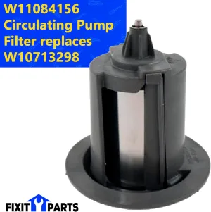 UPGRADED FIXIT PARTS W11084156 Circulating Pump Filter replaces W10713298